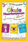 Okula Hazırlanıyorum (6 Yaş)
