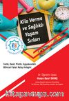 Kilo Verme ve Sağlıklı Yaşam sırları