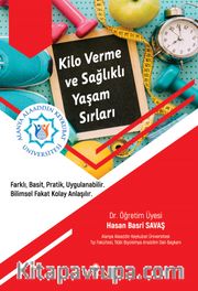 Kilo Verme ve Sağlıklı Yaşam sırları