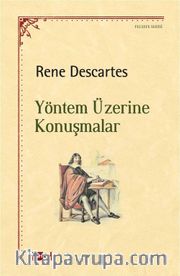 Yöntem Üzerine Konuşmalar