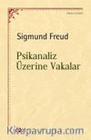 Psikanaliz Üzerine Vakalar