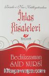 Risale-i Nur Külliyatından İhlas Risaleleri
