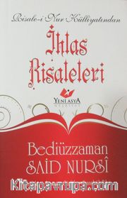 Risale-i Nur Külliyatından İhlas Risaleleri