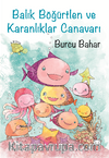 Balık Böğürtlen ve Karanlıklar Canavarı