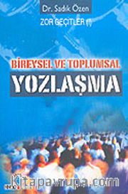 Bireysel ve Toplumsal Yozlaşma