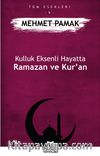 Kulluk Eksenli Hayatta Ramazan ve Kur’an