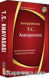 Son Değişikliklerle Türkiye Cumhuriyeti Anayasası 