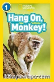 Hang On, Monkey! (National Geographic Readers 1) 