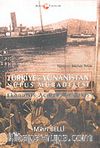 Türkiye-Yunanistan Nüfus Mübadelesi: Ekonomik Açıdan Bir Bakış