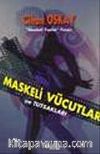 Maskeli Vücutlar
