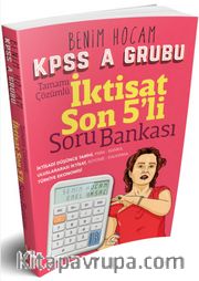 2018 KPSS A İktisat Son 5'li Tamamı Çözümlü Soru Bankası 