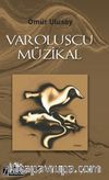 Varoluşçu Müzikal