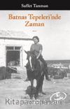 Batnas Tepeleri'nde Zaman
