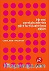 Öğrenci Gereksinimlerine Göre Farklılaştırılmış Eğitim