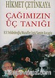 Çağımızın Üç Tanığı