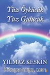 Yüz Öykücülük Yüz Gülücük