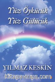 Yüz Öykücülük Yüz Gülücük