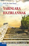 Yarınlara Hazırlanmak