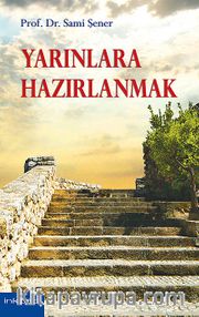 Yarınlara Hazırlanmak