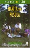 Harita ve Pusula : Herkes İçin