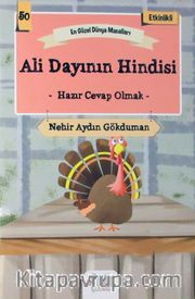 Ali Dayının Hindisi - Hazır Cevap Olmak / En Güzel Dünya Masalları