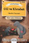 Gül ve Köstebek - Kendini Tanımak / En Güzel Dünya Masalları