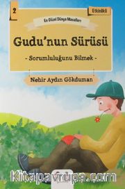 Gudu'nun Sürüsü - Sorumluluğunu Bilmek / En Güzel Dünya Masalları