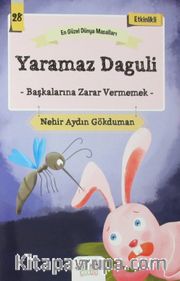 Yaramaz Daguli - Başkalarına Zarar Vermemek / En Güzel Dünya Masalları