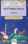 Ay'a Uzayan Burun - Dürüstlük / En Güzel Dünya Masalları