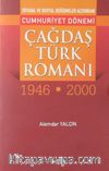 Cumhuriyet Dönemi Çağdaş Türk Romanı (1946-2000)