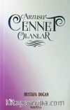 Arzusu Cennet Olanlar