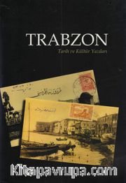 Trabzon Tarih ve Kültür Yazıları (Cilt 1-2)