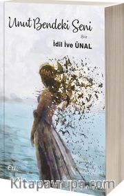 Unut Bendeki Seni