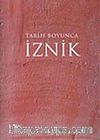 İznik: Tarih Boyunca (Türkçe)