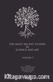 The Most Recent Studies In Science And Art (Volume I)