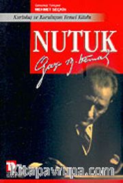 Nutuk/Kurtuluş ve Kuruluşun Temel Kitabı