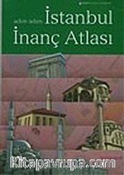 Adım Adım İstanbul İnanç Atlası