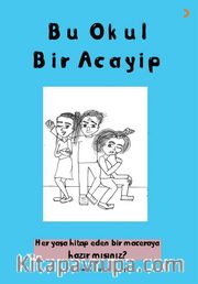 Bu Okul Bir Acayip