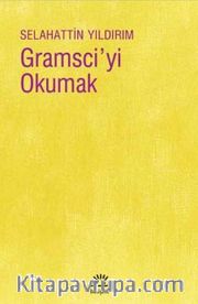 Gramsci'yi Okumak