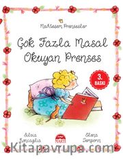 Muhteşem Prensesler / Çok Fazla Masal Okuyan Prenses