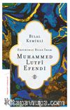Erzurumlu Bilge İmam Muhammed Lutfi Efendi