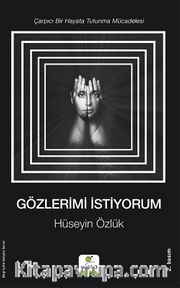 Gözlerimi İstiyorum