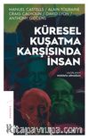Küresel Kuşatma Karşısında İnsan