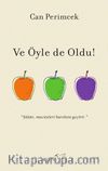 Ve Öyle de Oldu