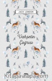 Vahşetin Çağrısı (Ciltli)