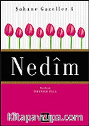 Şahane Gazeller 4 / Nedim