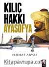 Kılıç Hakkı Ayasofya