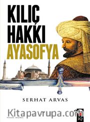 Kılıç Hakkı Ayasofya
