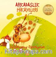 Arkadaşlık Hikayeleri - Yardımlaşmayı Öğreniyorum