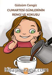 Cumartesi Günlerinin Rengi ve Kokusu